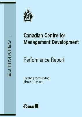 Canadian Centre for Management Development Performance Report for the period ending March 31, 2002