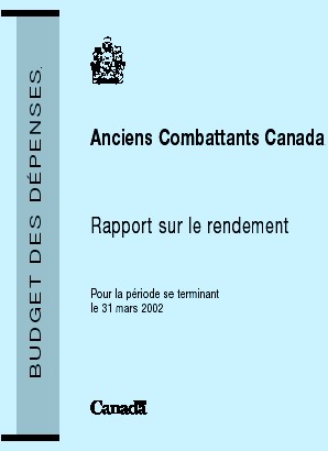 Anciens Combattants Canada Rapport sur le rendement pour la priode se terminant le 31 mars 2002