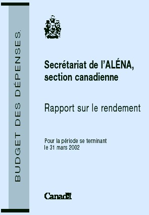 Secrtariat de l'ALNA, Section canadienne Rapport sur le rendement pour la priode se terminant le 31 mars 2002