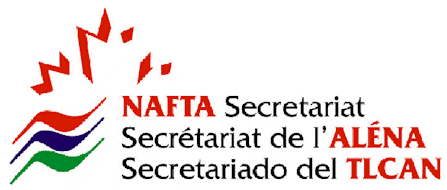 NAFTA Secretariat / Secrtariat de l'ALNA / Secretariado des TLCAN