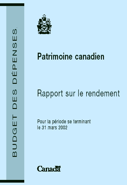 Patrimoine canadien Rapport sur le rendement pour la priode se terminant le 31 mars 2002