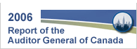 2006 Report of the Auditor General of Canada