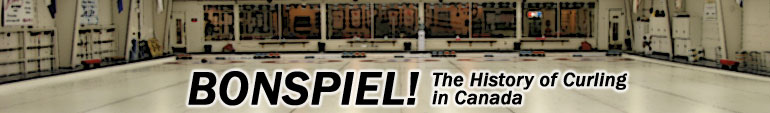 Banner: Bonspiel! The History of Curling in Canada