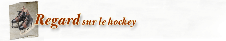 Banni?re : Regard sur le hockey