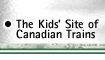 The Kids' Site of Canadian Trains