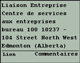 L'information pour votre slection du Centre de services aux entreprises du Canada sera affiche