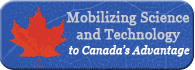 Mobilizing Science and Technology to Canada's Advantage
