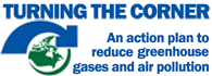 Turning the Corner - An action plan to reduce greenhouse gases and air pollution