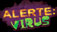 Alerte : virus