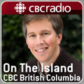 On The Island from CBC Radio British Columbia (Highlights)