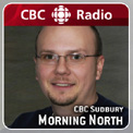 CBC Sudbury's Morning North