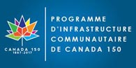 Programme d'infrastructure communautaire de Canada 150