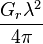 {G_r\lambda^2}\over{4\pi}
