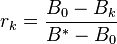 r_k = \frac{B_0 - B_k}{B^{*} - B_0}