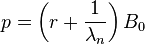 p=\left(r+\frac{1}{\lambda_n}\right)B_0