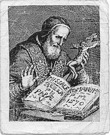 St Pope Pius V.. From the earlist Missal ..jpg