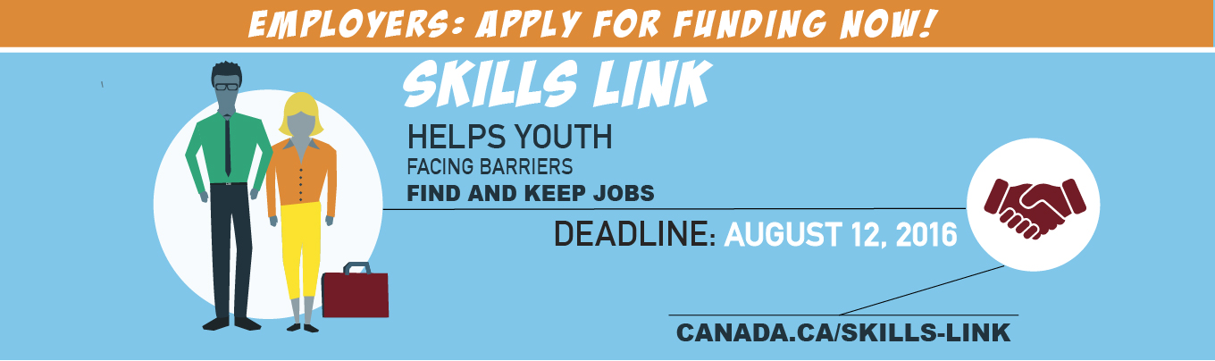 Tab 1: 2016 Skills Link Call for Proposal – deadline August 12, 2016