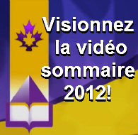 Visionnez la vido sommaire 2012!