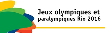 Jeux olympiques et paralympiques Rio 2016