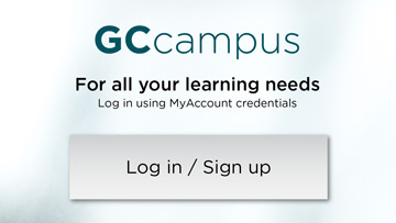 GCcampus. For all your learning needs. Log in using MyAccount credentials. Log in/sign up.