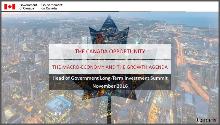 The Canada Opportunity - Presentation from the Head of Government Long-term Investment Summit (November 2016)