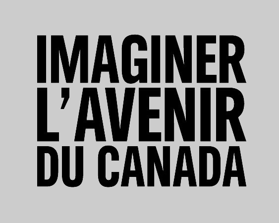 Imaginer l’avenir du Canada