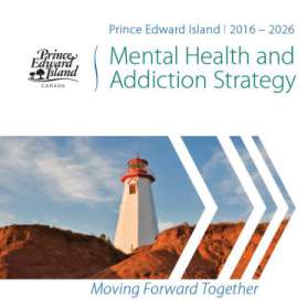 Cover of the Prince Edward Island 2016-2026 Mental Health and Addiction Strategy picturing a PEI lighthouse