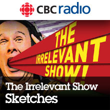 The Irrelevant Show: Sketches
