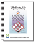 WHMIS After GHS: Preparing for Change