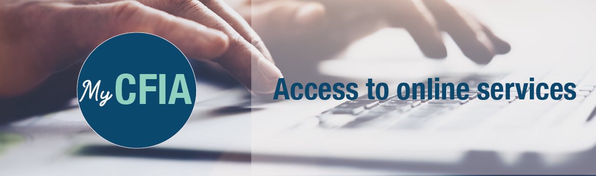 My CFIA - Access to online services