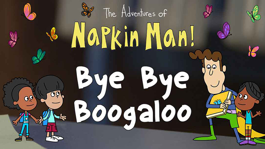 Napkin Man: Bye Bye Boogaloo