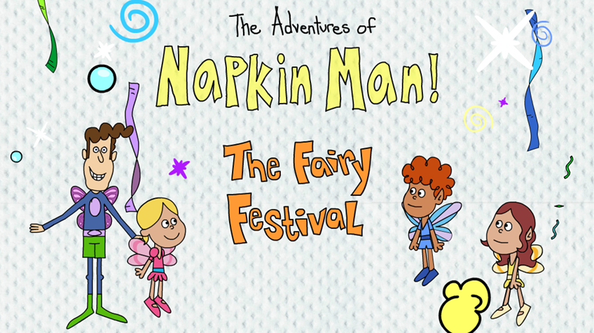 Napkin Man: Fairy Festival