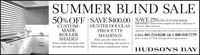SUMMER BLIND SALE50% OFF SAVE $400.00 |SAVE 25% ON CUSTOM-MADEDRAPERY Choose from complete JF fabric collections ofHUNTER DOUGLASPIROUETTESHADINGSPlace any new order for fiveTextures, Silks and more.MADEROLLERSHADESYOUR COMPLIMENTARY INARRANGE -HOME CONSULTATION TODAYCALL 403-234-0240 OR 1-800-818-7779June 1 to July 15, 2018. Savings off our regular pricesScreen shades including viewPowerview Shadings and receive athrough and room darkening. S400 instant manufacturer rebate.