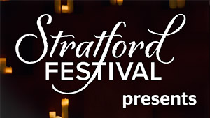 Stratford Festival Presents