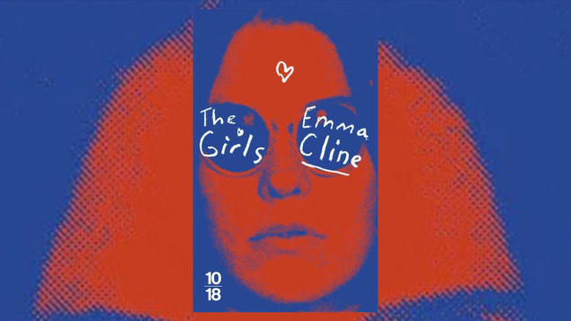 La couverture du livre « The Girls » d'Emma Cline, en format de poche (10|18)