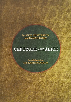 Gertrude and Alice d’Anna Chatterton et Evalyn Parry en collaboration avec Karin Randoja