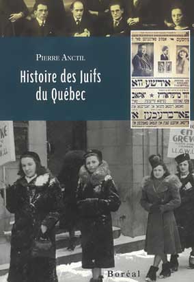 Histoire des Juifs du Québec de Pierre Anctil