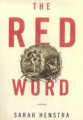 The Red Word de Sarah Henstra