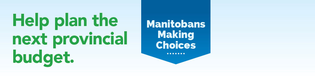 Manitobans Making Choices