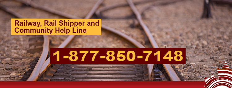 Railway, rail shipper and community help line: 1-877-850-7148