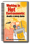 Working in Hot Environments: Health and Safety Guide