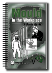 Mould in the Workplace: A Basic Guide