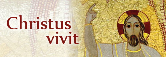 Christus vivit - Post-Synodal Exhortation to Young People and to the entire People of God 