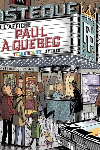 La bande dessinée Paul à Québec de Michel Rabagliati.