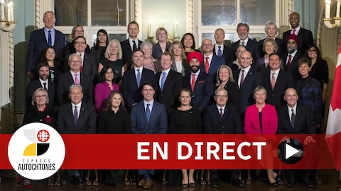 Espaces autochtones en direct : Le cabinet Trudeau