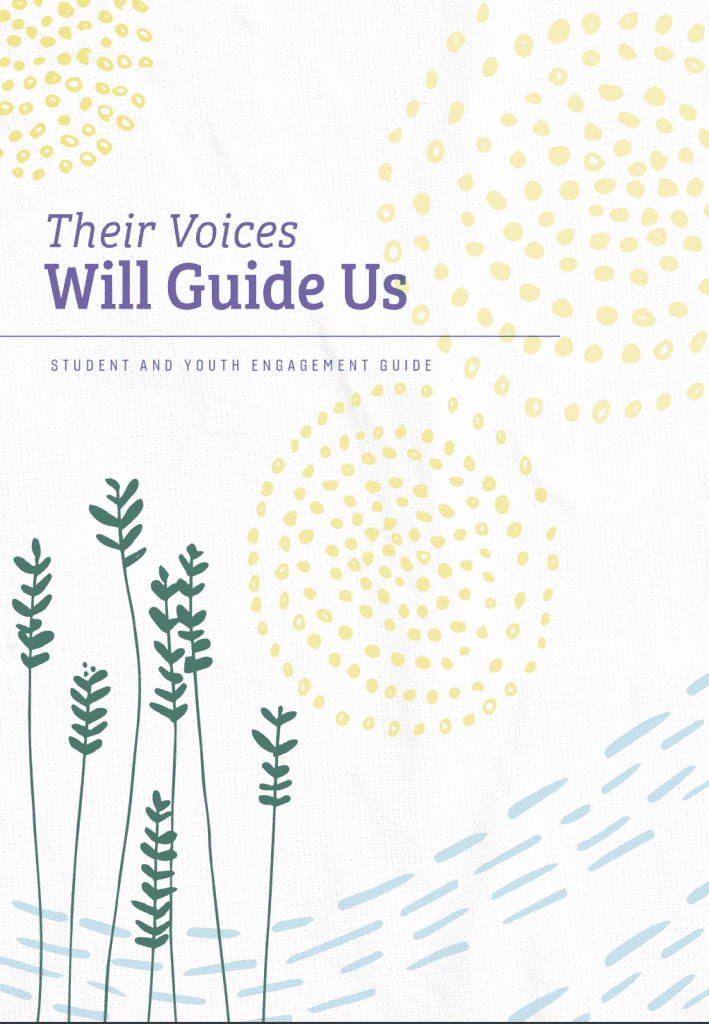Their Voices Will Guide Us- Student and Youth Engagement Guide (Word)