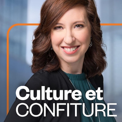 Culture et confiture, ICI Première.