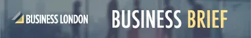Business London’s Business Brief Banner