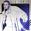 Iggy Azalea - Beg for It feat. MO (single cover).png