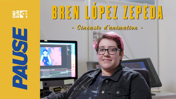 Pause ONF avec Bren López Zepeda